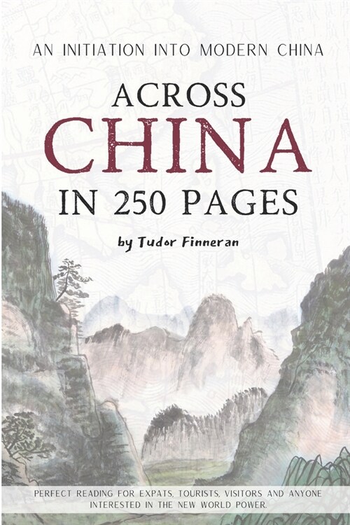 Across China in 250 Pages (Paperback)