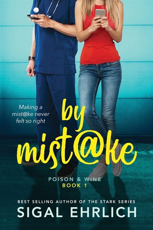 by Mistake: Poison & Wine, book 1 (Paperback)