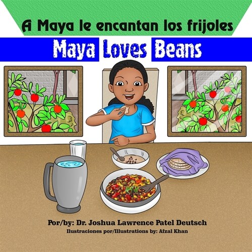 A Maya le encantan los frijoles: Maya loves beans (Paperback)