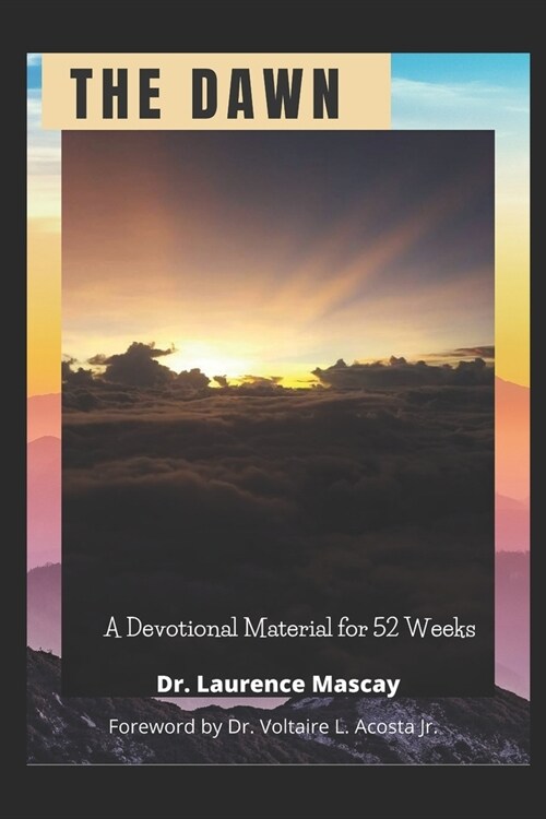 The Dawn: A Devotional Material for 52 Weeks (Paperback)