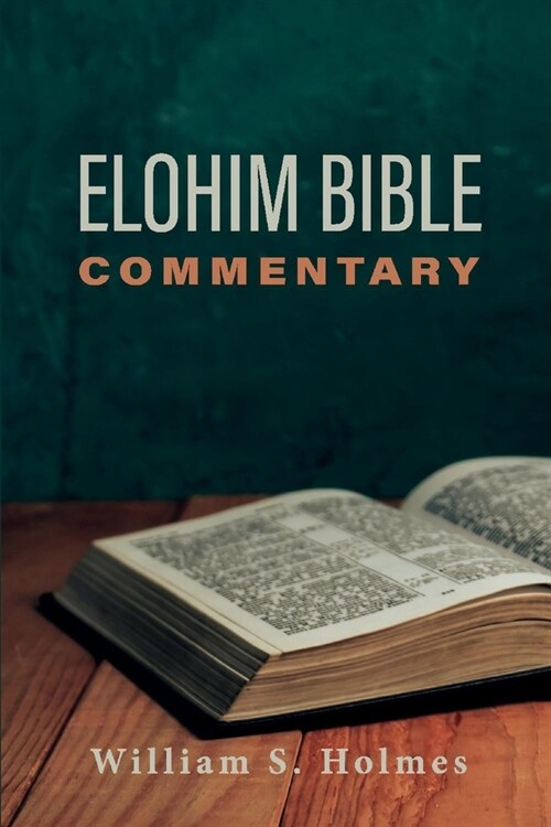 Elohim Bible Commentary (Paperback)