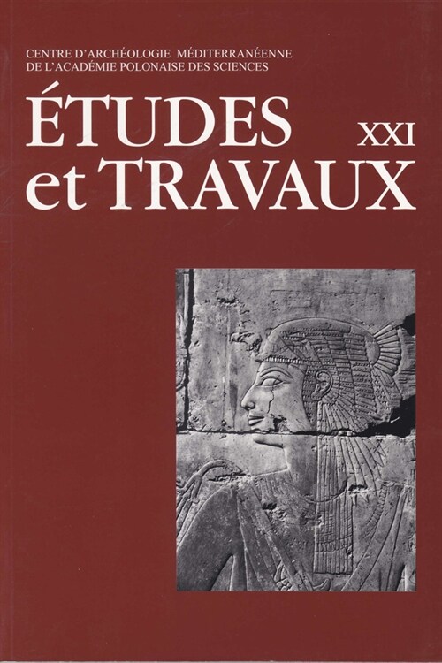 Etudes Et Travaux XXI (Paperback)