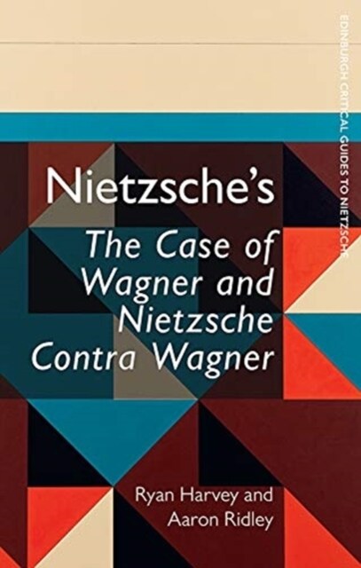 Nietzsches the Case of Wagner and Nietzsche Contra Wagner (Paperback)