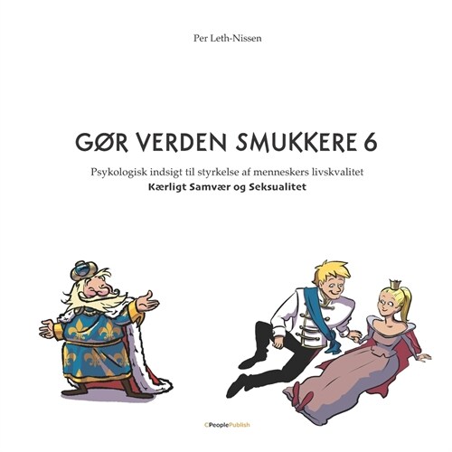 G? Verden Smukkere 6: K?ligt Samv? og Seksualitet (Paperback)