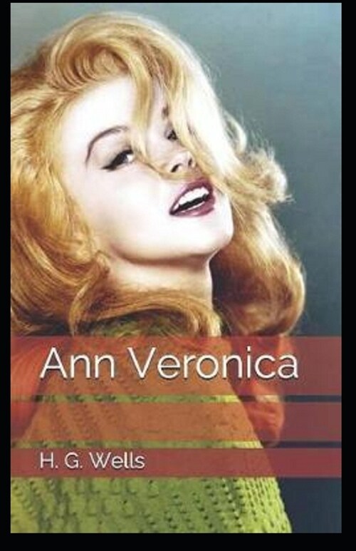 Ann Veronica illustrated (Paperback)