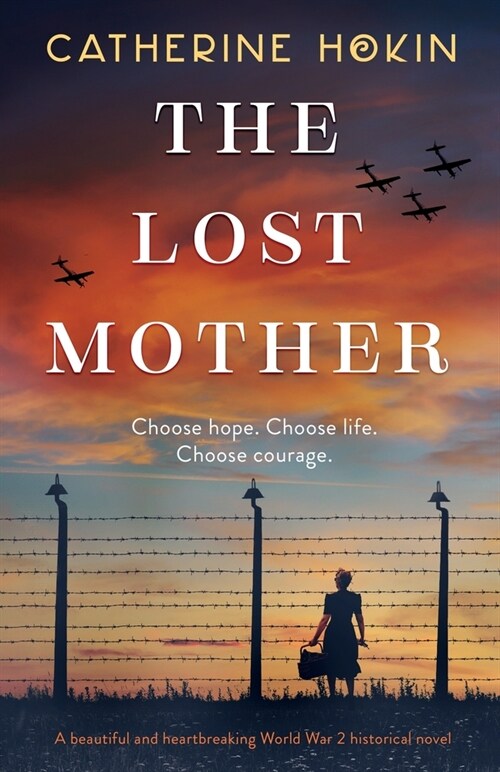 The Lost Mother: A beautiful and heartbreaking World War 2 historical novel (Paperback)