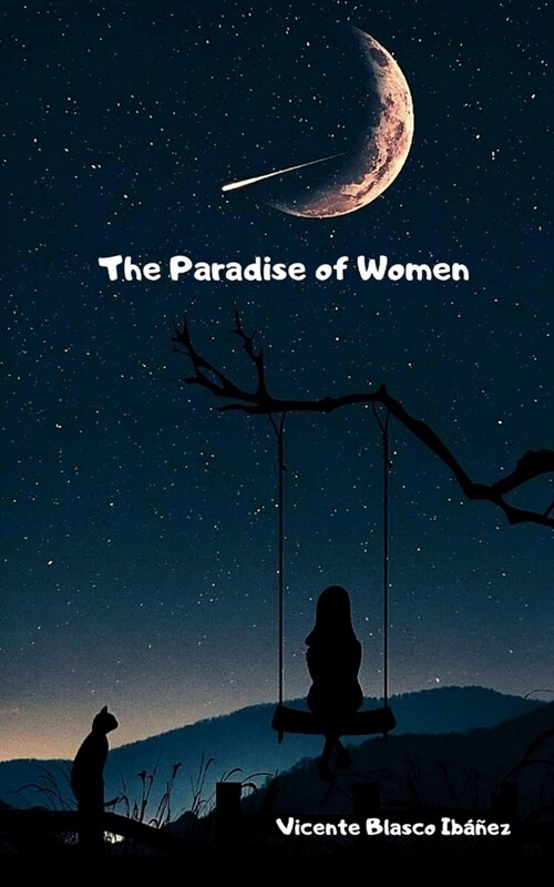 The Paradise of Women (Paperback)