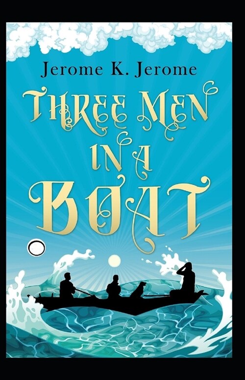 Three Men in a Boat Annotated (Paperback)