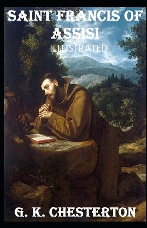 Saint Francis of Assisi Illustrated (Paperback)