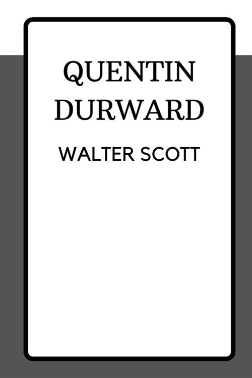 Quentin Durward (Paperback)