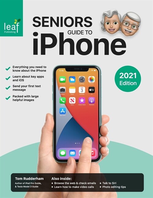 Seniors Guide to iPhone: 2021 Edition (Paperback)