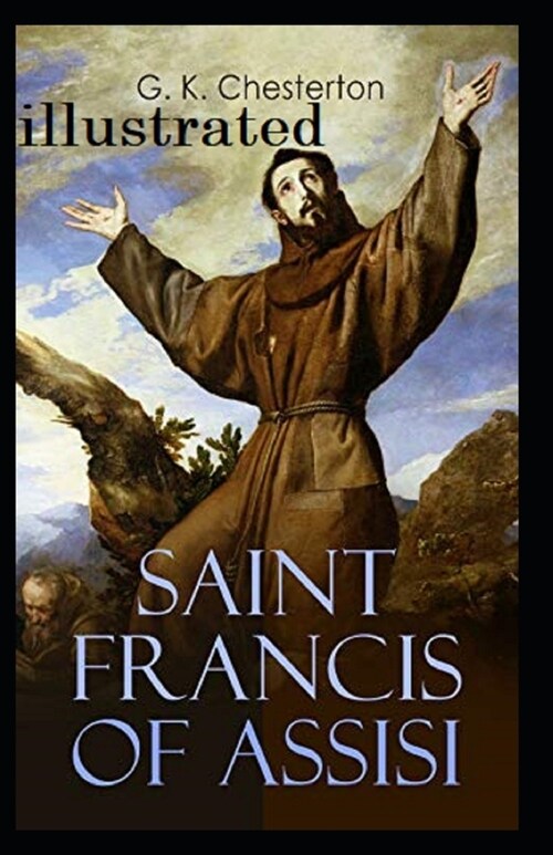 Saint Francis of Assisi Illustrated (Paperback)
