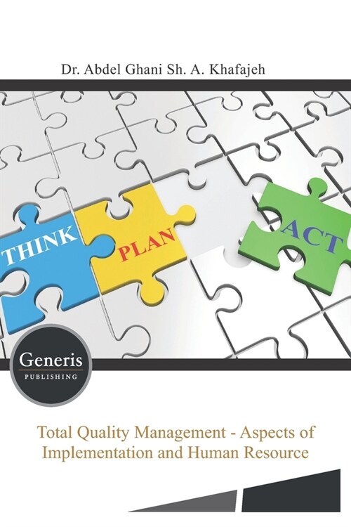 Total Quality Management - Aspects of Implementation and Human Resource (Paperback)
