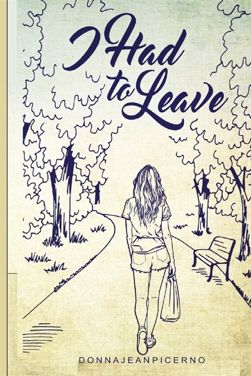 I Had to Leave (Paperback)