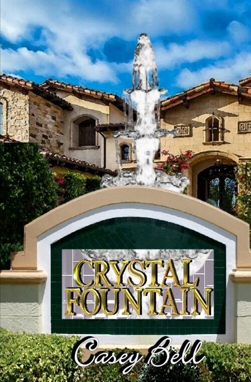 Crystal Fountain (Paperback)