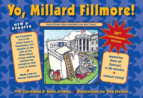 Yo, Millard Fillmore! 2021 Edition: (and All Those Other Presidents You Dont Know) (Paperback)