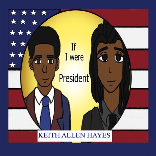 If I Were President (Paperback)