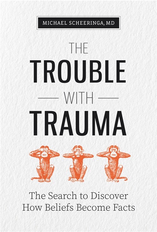 The Trouble with Trauma (Paperback)