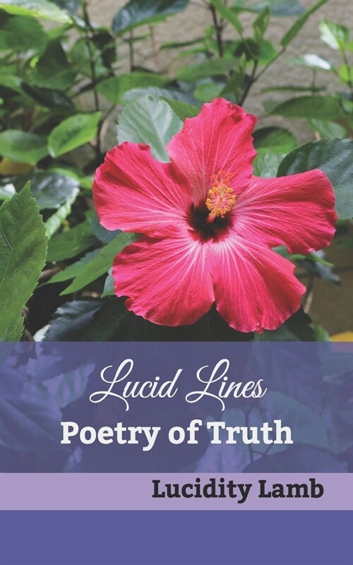 Lucid Lines: Poetry of Truth (Paperback)