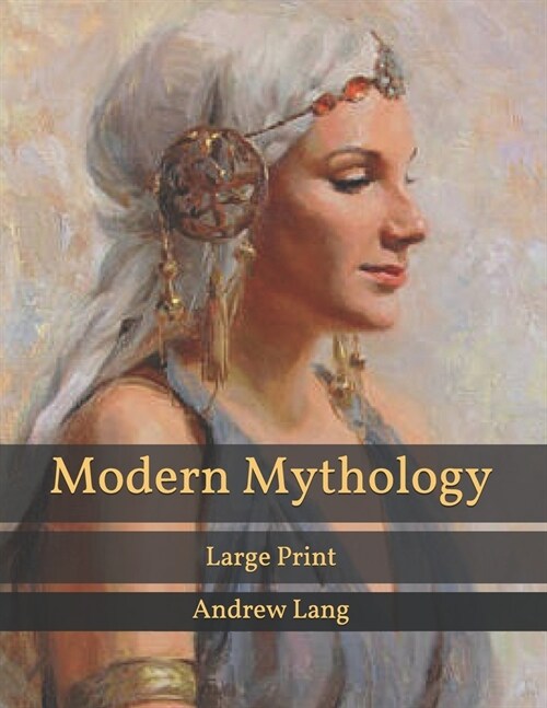 Modern Mythology: Large Print (Paperback)