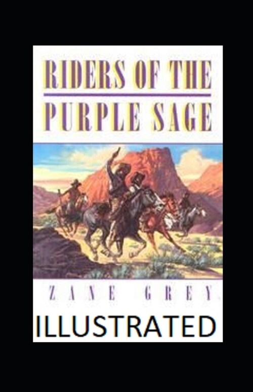 Riders of the Purple Sage Illustrated (Paperback)