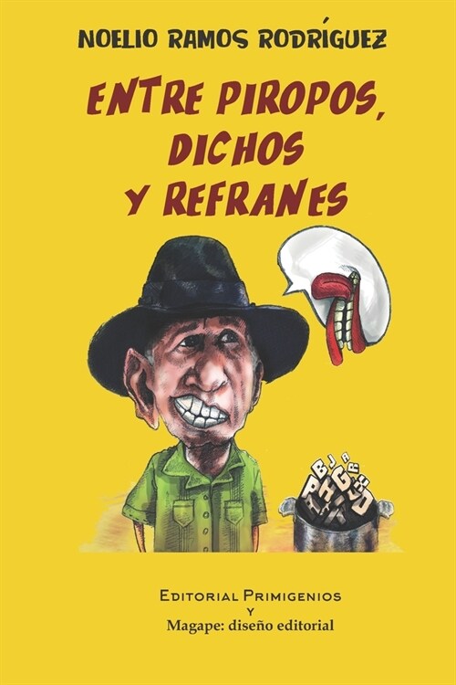 Entre piropos, dichos y refranes (Paperback)