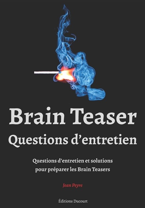 Brain Teaser, Questions dentretien (Paperback)