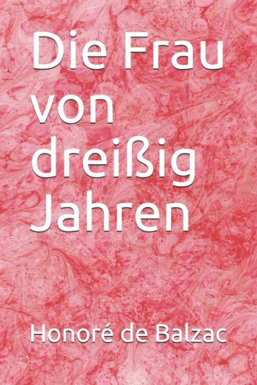 Die Frau von drei?g Jahren (Paperback)