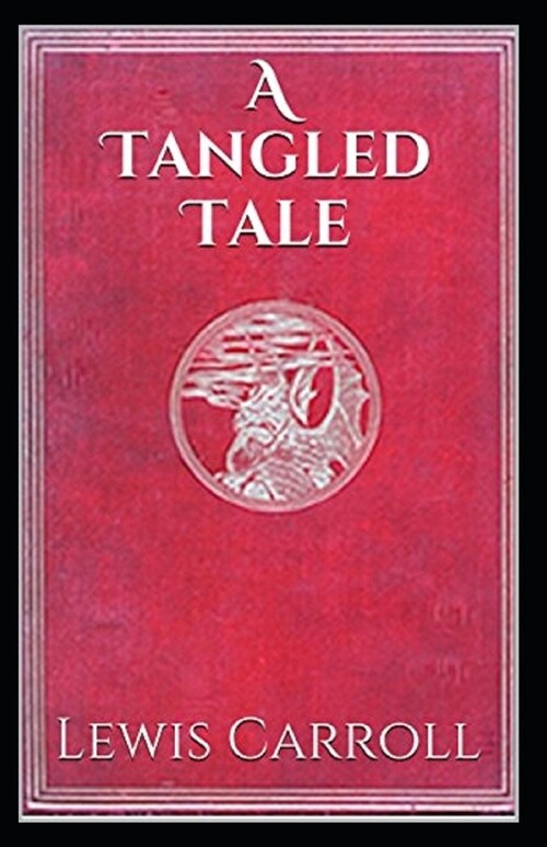 A Tangled Tale Illustrated (Paperback)