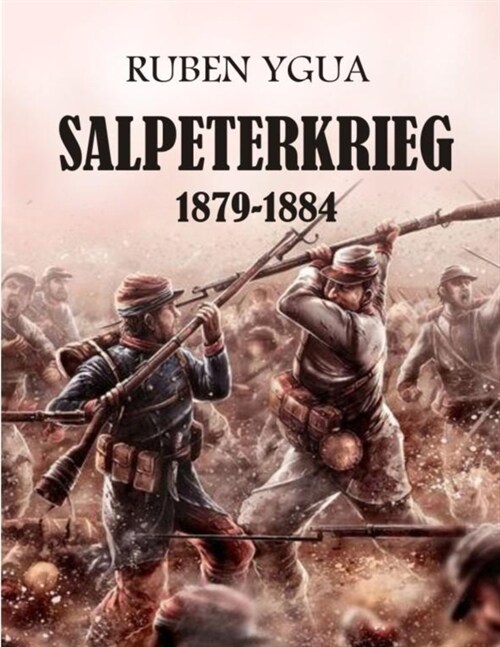 Salpeterkrieg (Paperback)