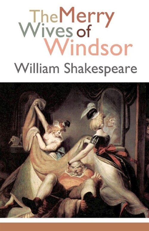 The Merry Wives of Windsor Annotated (Paperback)
