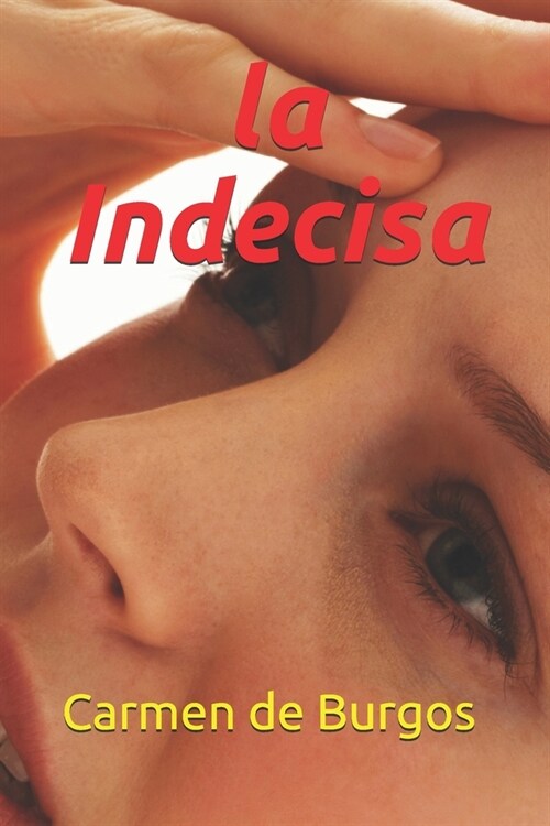 la Indecisa (Paperback)