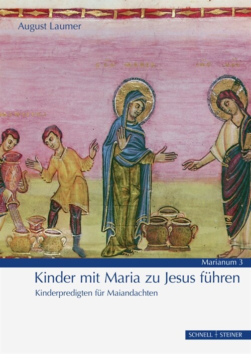 Kinder Mit Maria Zu Jesus Fuhren: Kinderpredigten Fur Maiandachten (Paperback)