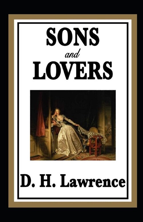 Sons and Lovers Annotated (Paperback)