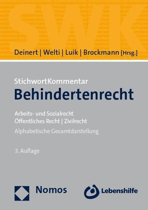 Stichwortkommentar Behindertenrecht: Arbeits- Und Sozialrecht / Offentliches Recht / Zivilrecht (Hardcover, 3)