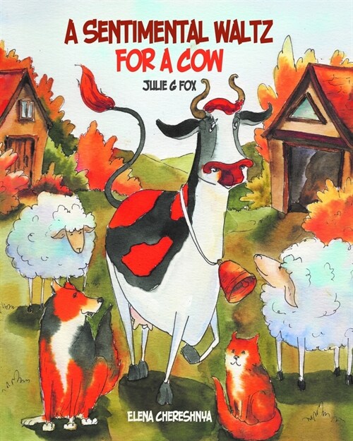 A Sentimental Waltz for a Cow (Paperback)