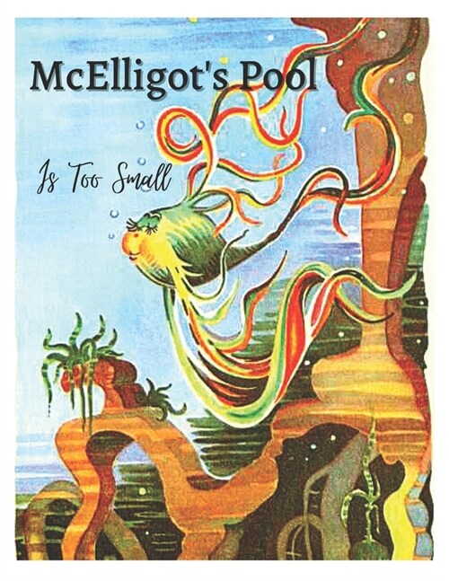 McElligots Pool Is Too Small (Paperback)