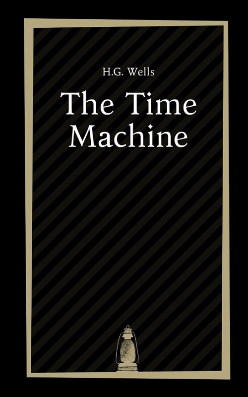 The Time Machine by H.G. Wells (Paperback)