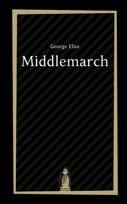 Middlemarch by George Eliot (Paperback)