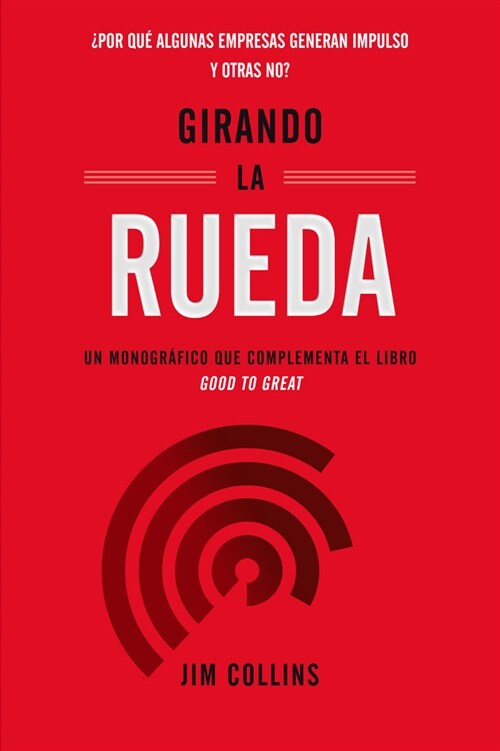 Girando La Rueda (Turning the Flywheel, Spanish Edition) (Paperback)