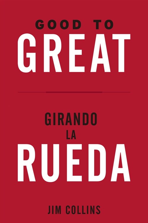 Good to Great + Girando La Rueda (Estuche). (Good to Great and Turning the Flywheel Slip Case, Spanish Edition) (Paperback)