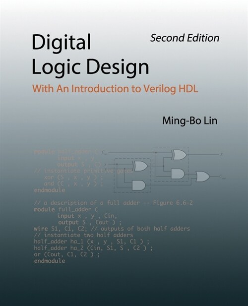 Digital Logic Design: With An Introduction to Verilog HDL (Paperback)