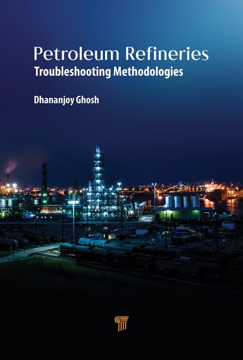 Petroleum Refineries: A Troubleshooting Guide (Hardcover)
