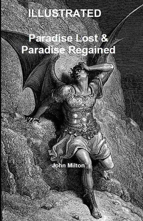 Paradise Regained Illustrated (Paperback)