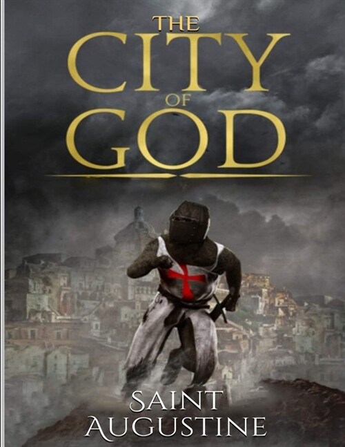 The City of God: (Classic Edition) (Paperback)