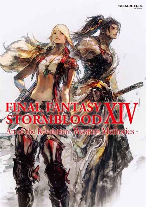 Final Fantasy XIV: Stormblood -- The Art of the Revolution -Western Memories- (Paperback)