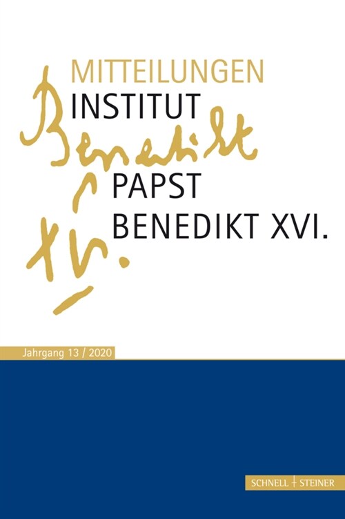 Mitteilungen Institut Papst Benedikt XVI.: Bd. 13 (Paperback)
