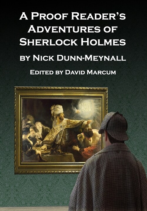 A Proof Readers Adventures of Sherlock Holmes (Hardcover)