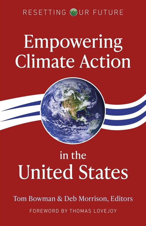 Resetting Our Future: Empowering Climate Action in the United States (Paperback)