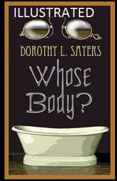Whose Body? Illustrated (Paperback)